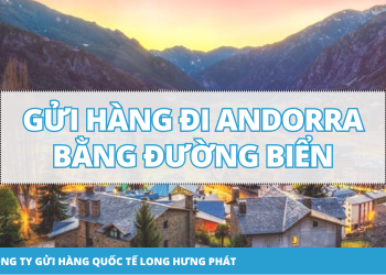 Gửi Hàng Đi Andorra Bằng Đường Biển