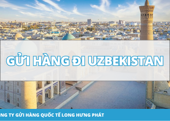 Gửi hàng đi Uzbekistan