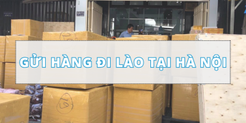 Gửi hàng đi Lào tại Hà Nội